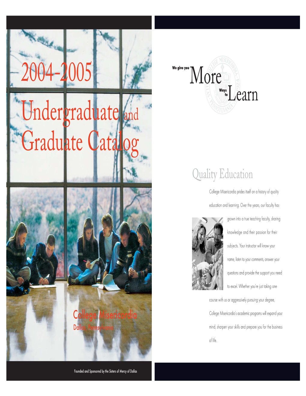 Undergraduate and Graduate Catalog Quality Education
