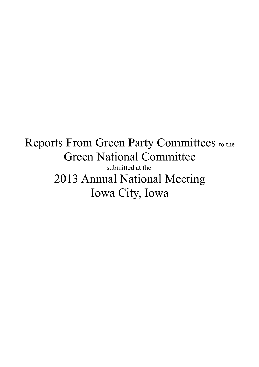 2013 Committee Reports