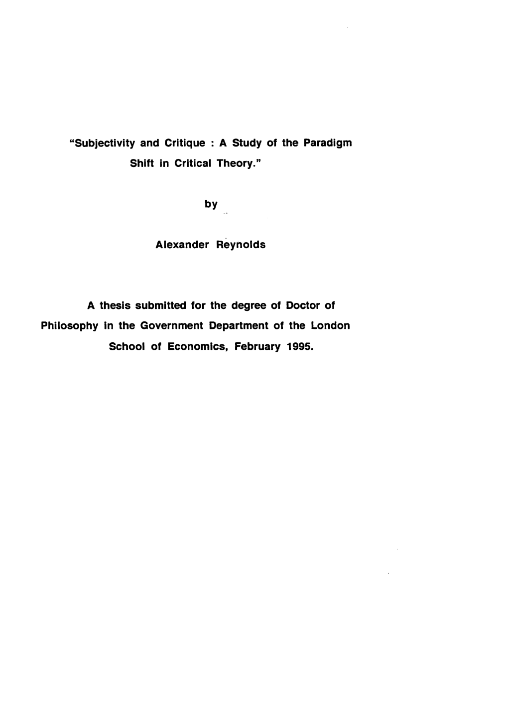 Subjectivity and Critique : a Study of the Paradigm Shift in Critical Theory.”