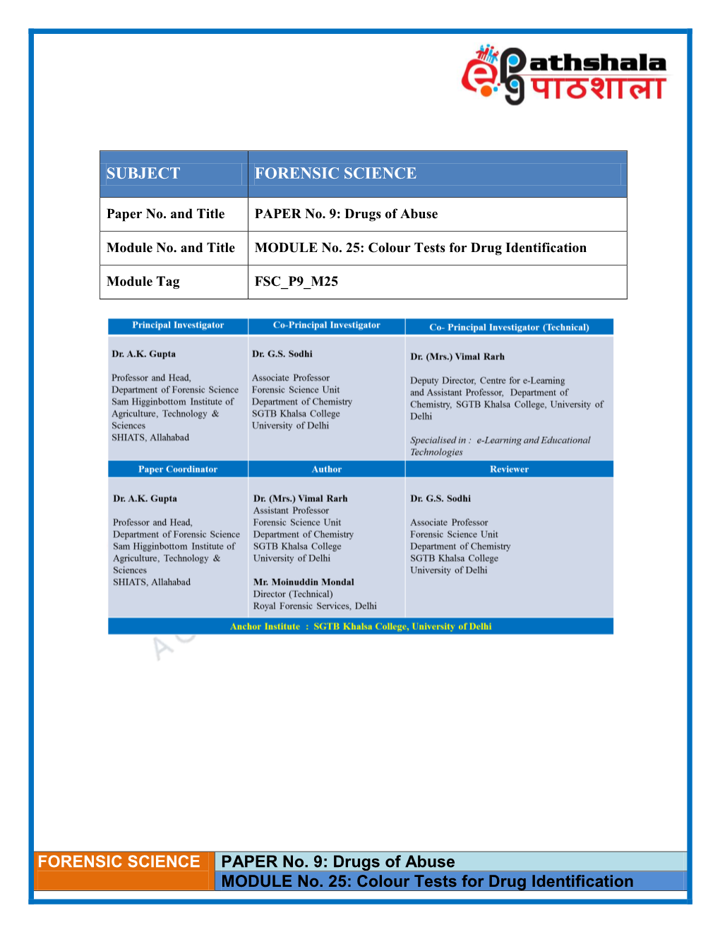 Colour Tests for Drug Identification SUBJECT FORENSIC SCIENCE