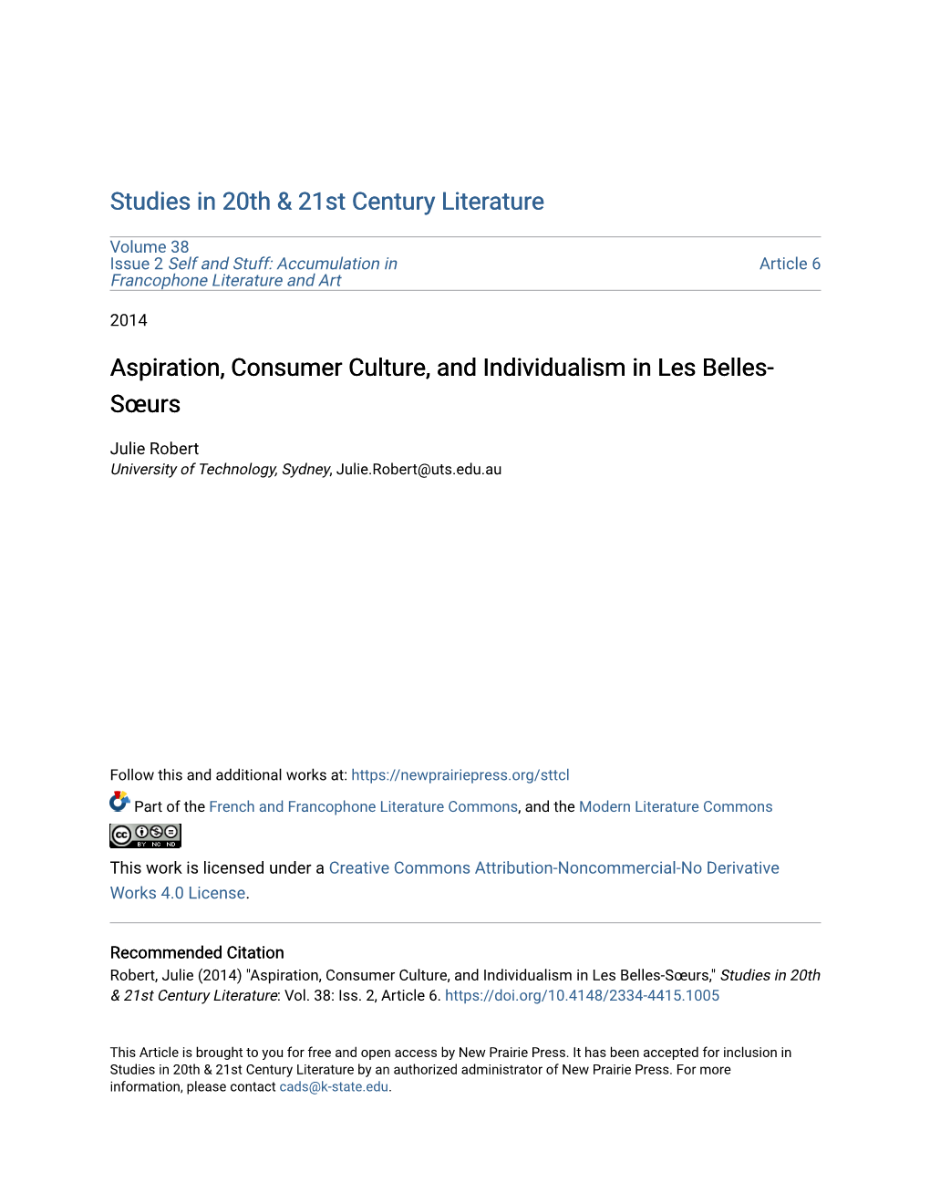 Aspiration, Consumer Culture, and Individualism in Les Belles-Sœurs," Studies in 20Th & 21St Century Literature: Vol