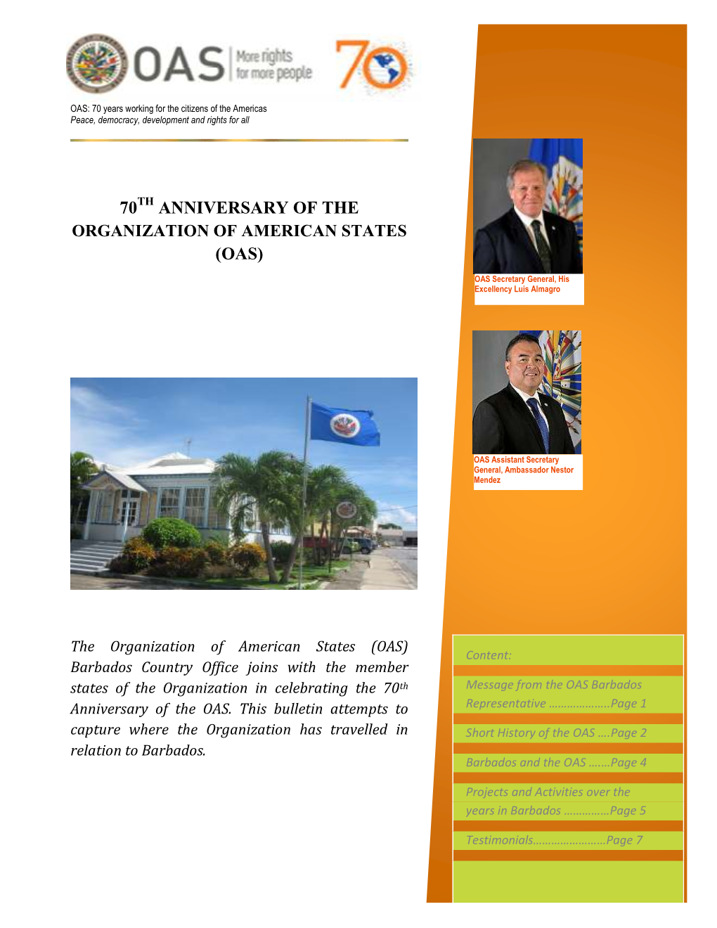 70 Anniversary of the (Oas)