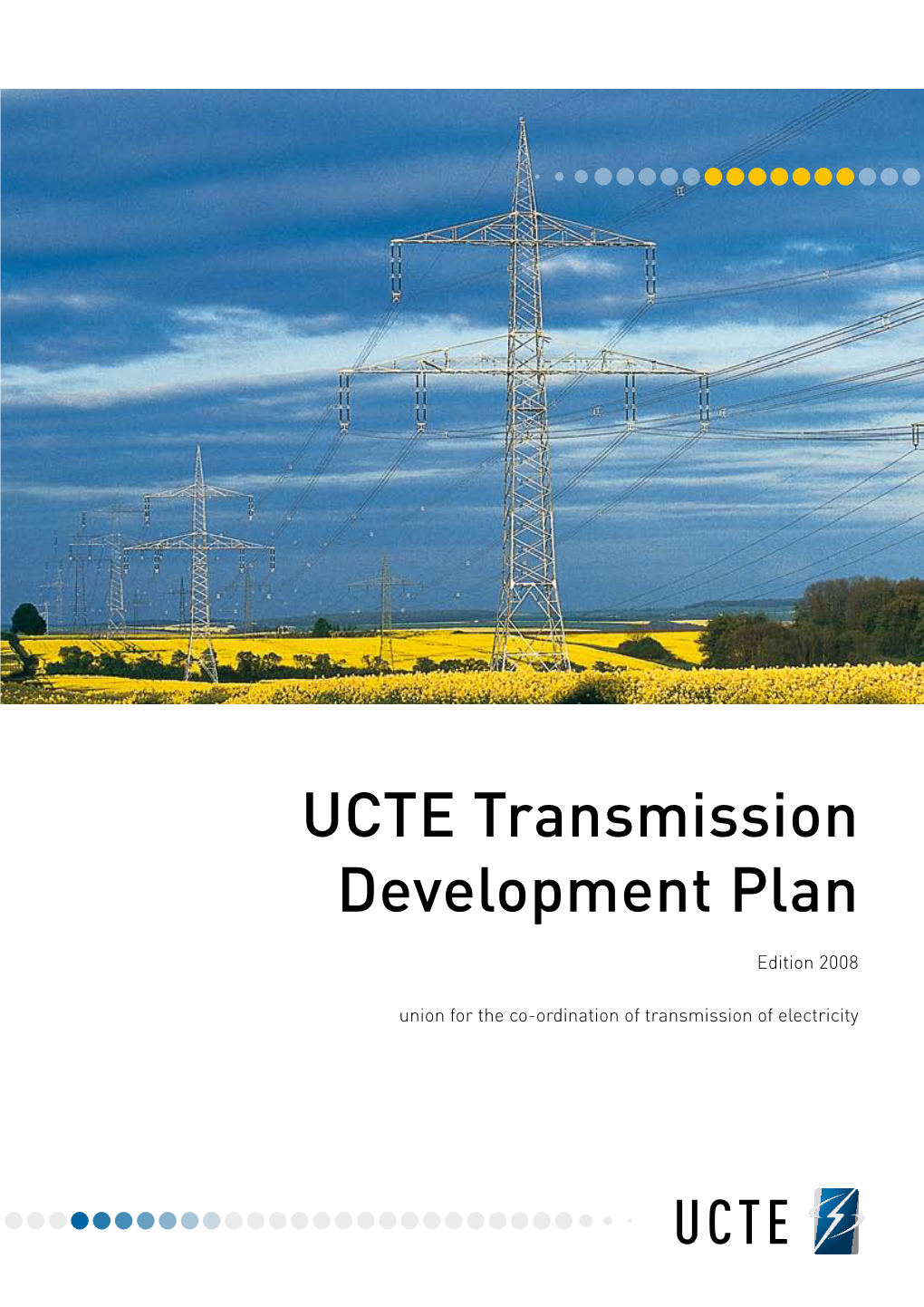 UCTE Transmission Development Plan