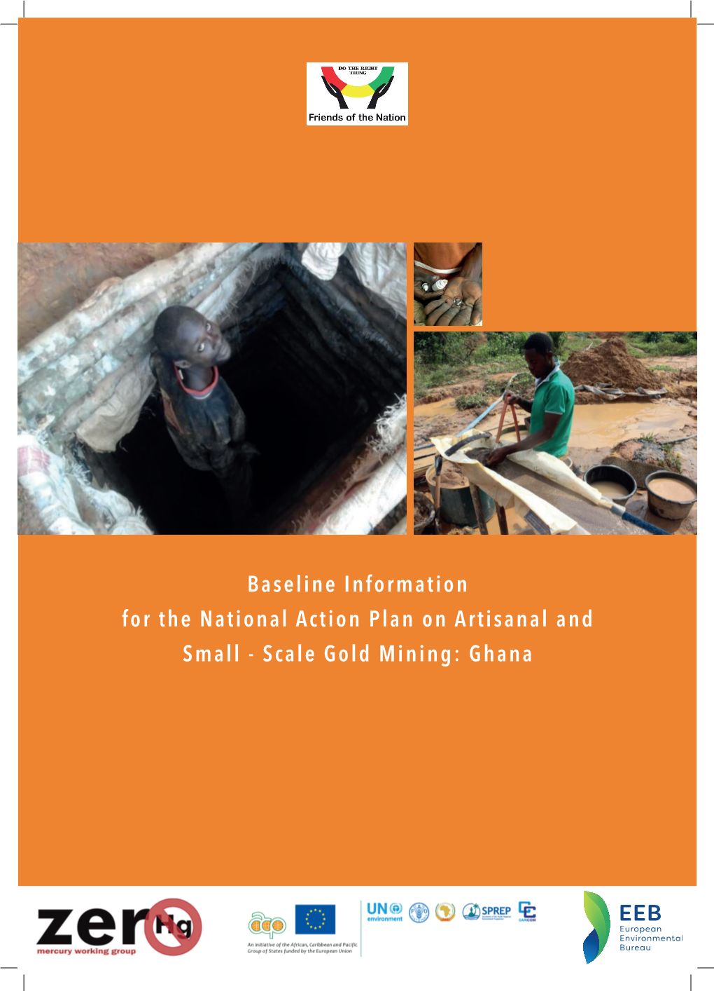 Scale Gold Mining: Ghana How Is ASGM Organized in Ghana?