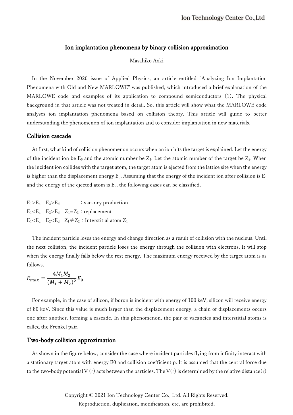 Ion Implantation Phenomena by Binary Collision Approximation Collision