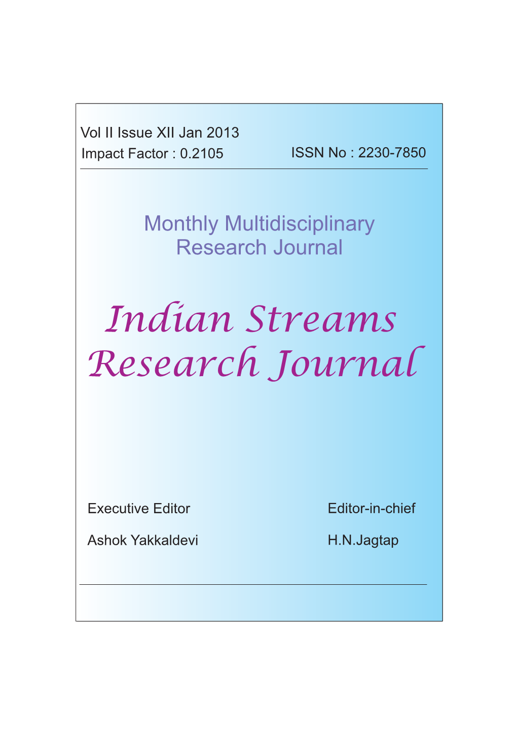 Vol II Issue XII Jan 2013 Impact Factor : 0.2105 ISSN No : 2230-7850