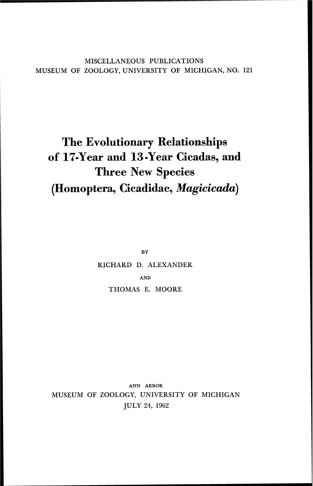 The Evolutionary Relationships of 17-Year and 13-Year Cicadas, and Three New Species (Hornoptera, Cicadidae, Magicicada)