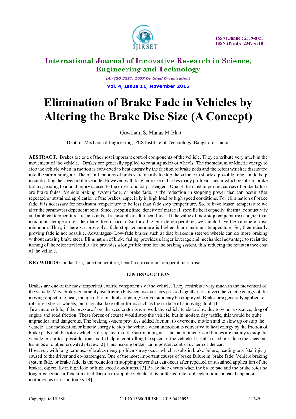 Elimination of Brake Fade in Vehicles by Altering the Brake Disc Size (A Concept)