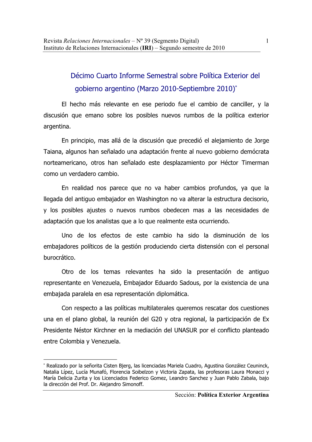 Segundo Semestre De 2010 Sección: Política Exterior Argentina 1