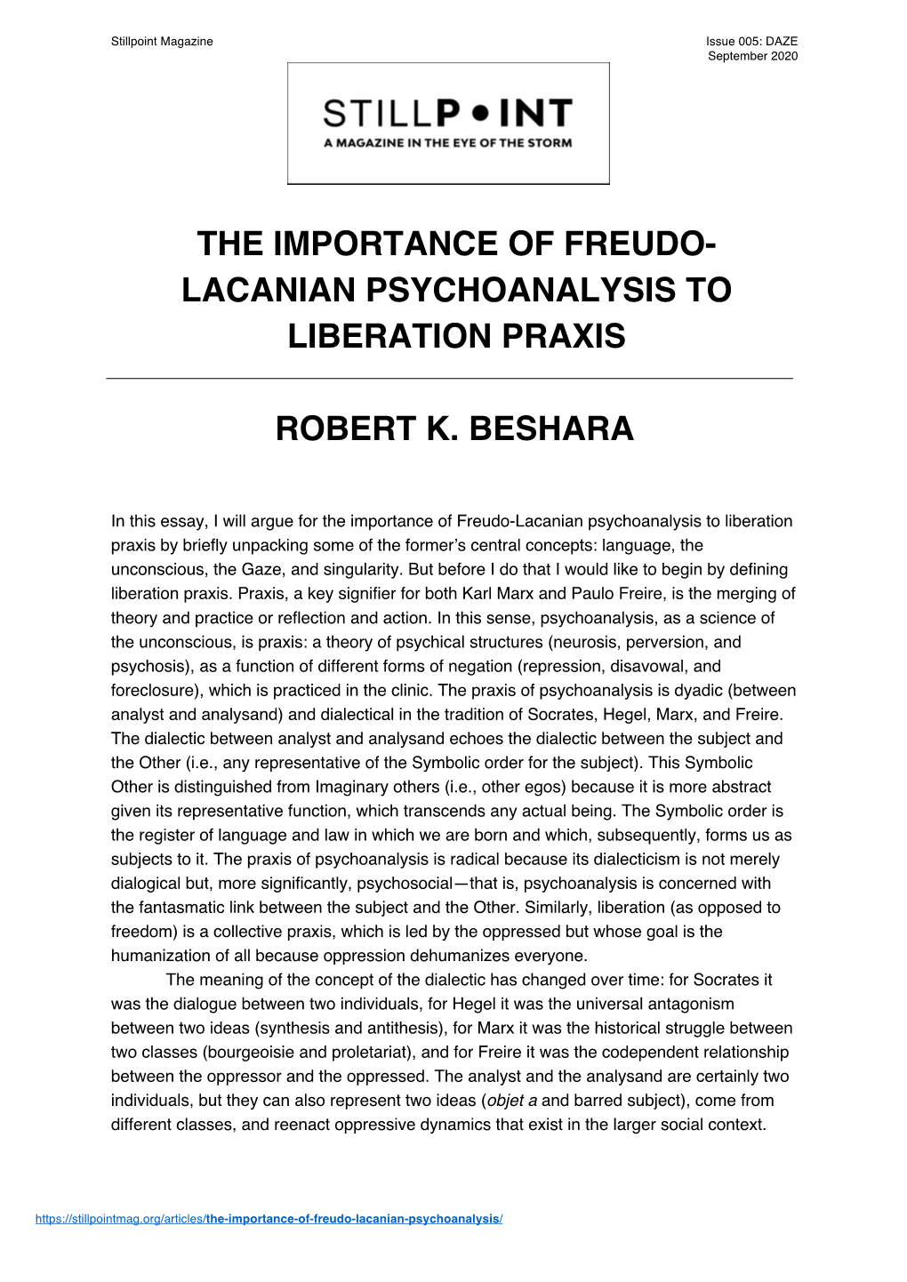 Lacanian Psychoanalysis to Liberation Praxis Robert K. Beshara