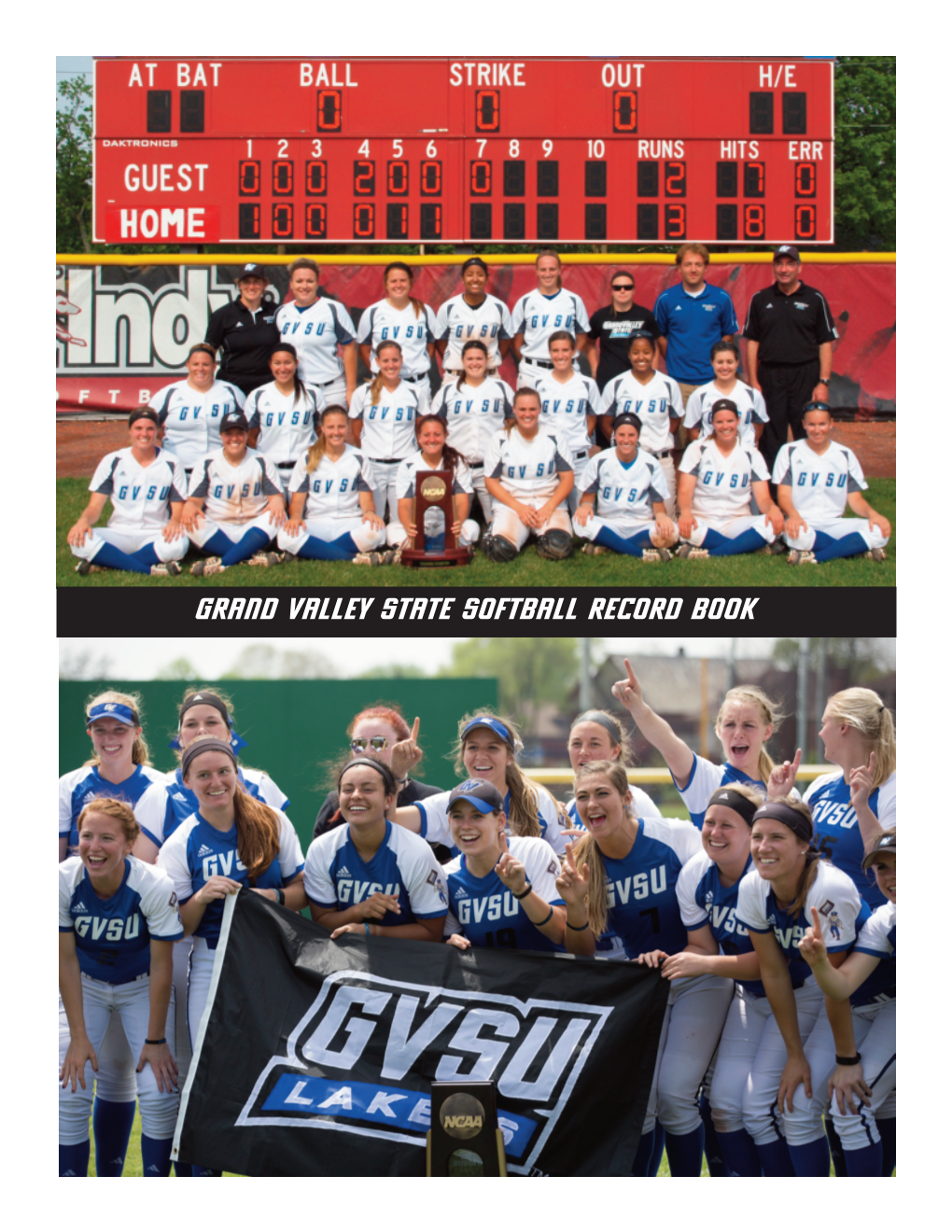 Grand Valley State Softball Record Book ALL-AMERICANS