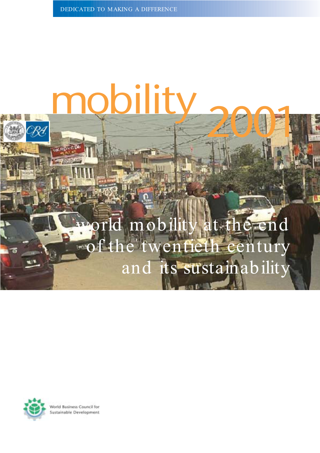 World Mobility at the End of the Twentieth Century and Its Sustainability