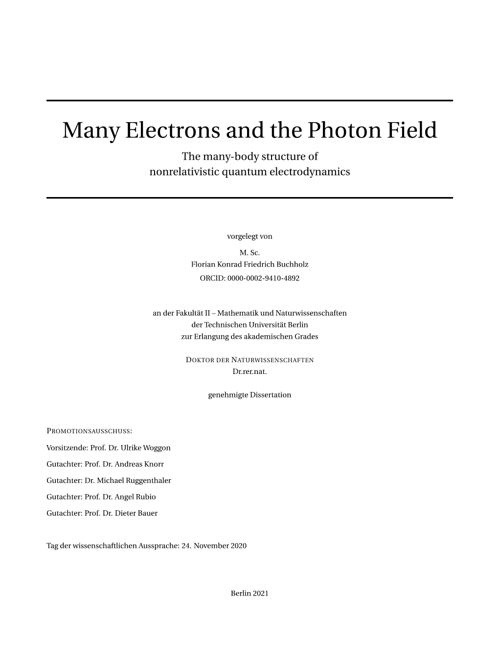 Many Electrons and the Photon Field the Many-Body Structure of Nonrelativistic Quantum Electrodynamics