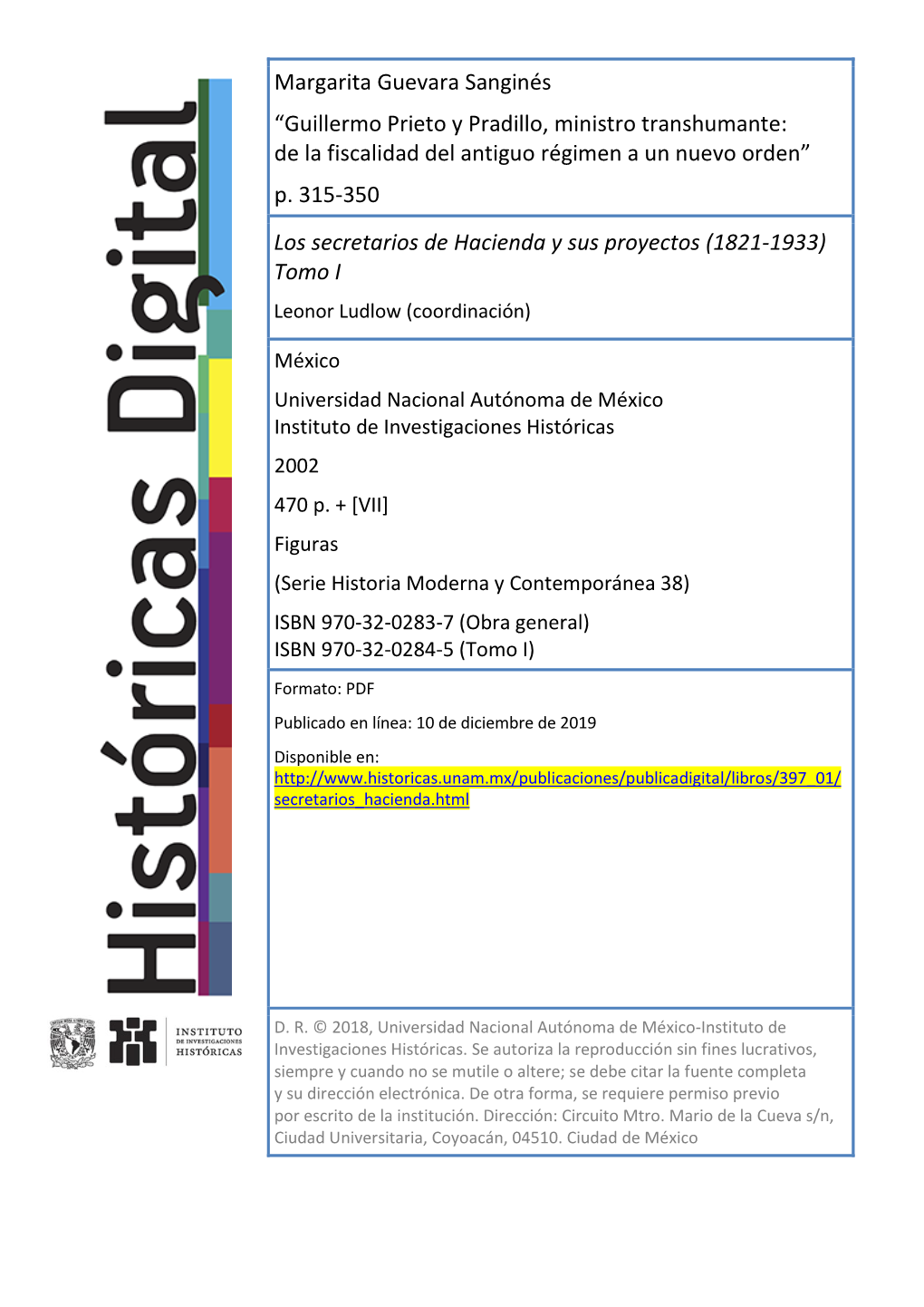 Guillermo Prieto Y Pradillo, Ministro Trashumante: De La Fiscalidad Del Antiguo Régimen a Un Nuevo Orden 1