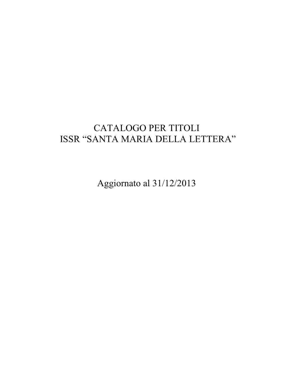 Catalogo Per Titoli Issr “Santa Maria Della Lettera”