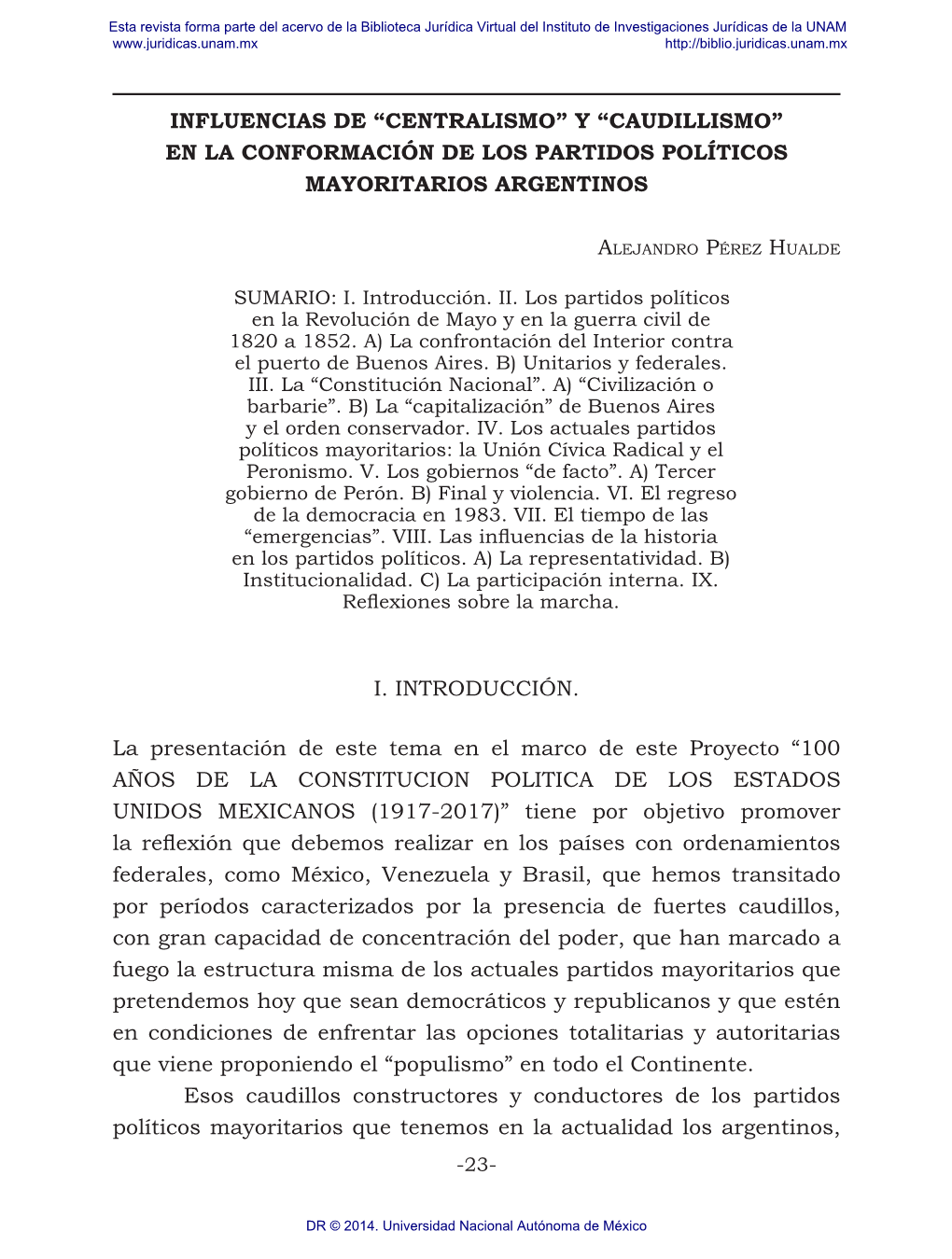 Influencias De “Centralismo” Y “Caudillismo” En La Conformación De Los Partidos Políticos Mayoritarios Argentinos