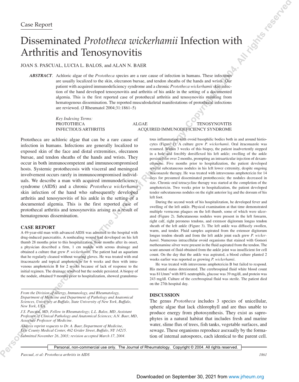 Disseminated Prototheca Wickerhamii Infection with Arthritis and Tenosynovitis JOAN S