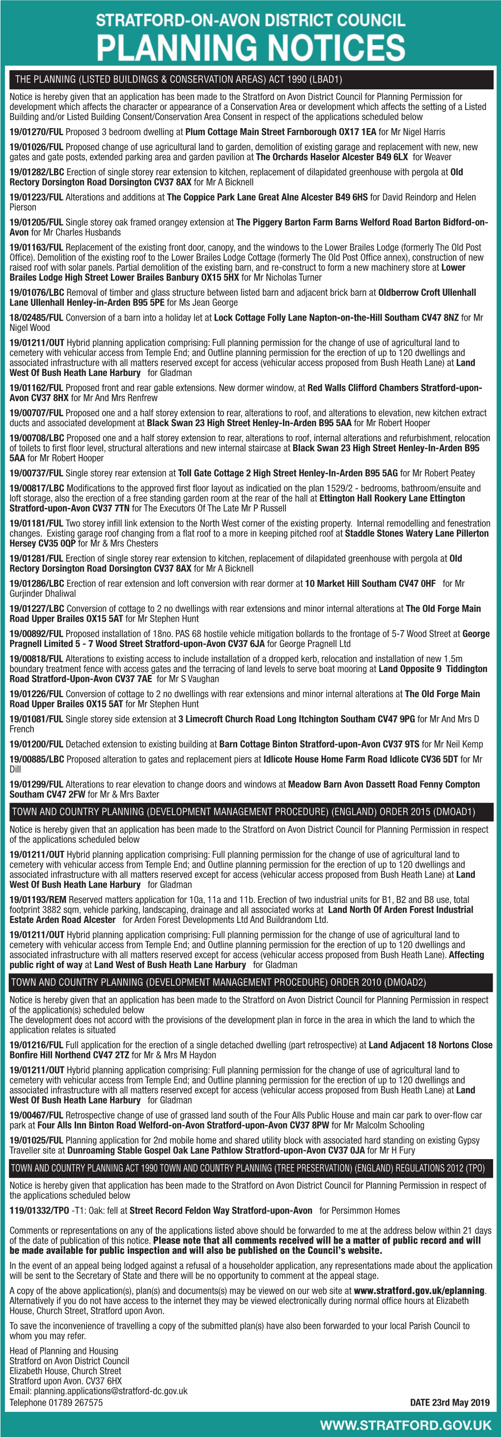 Notice Is Hereby Given That an Application Has Been Made to the Stratford on Avon District Council for Planning Permission for D