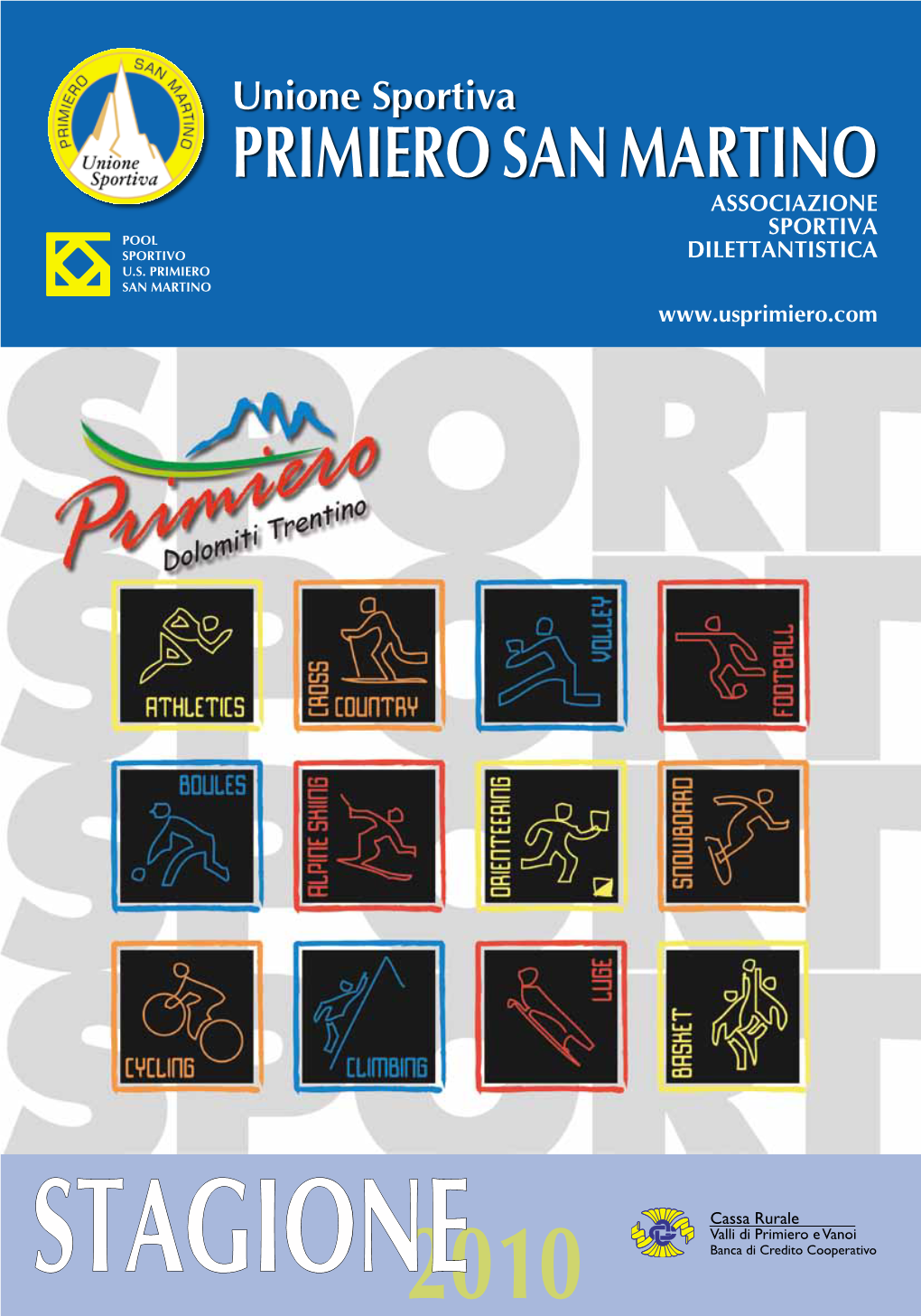 Primiero San Martino ASSOCIAZIONE Sportiva Pool Sportivo Dilettantistica U.S