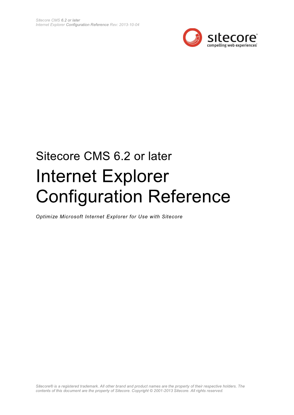 Internet Explorer Configuration Reference Rev: 2013-10-04