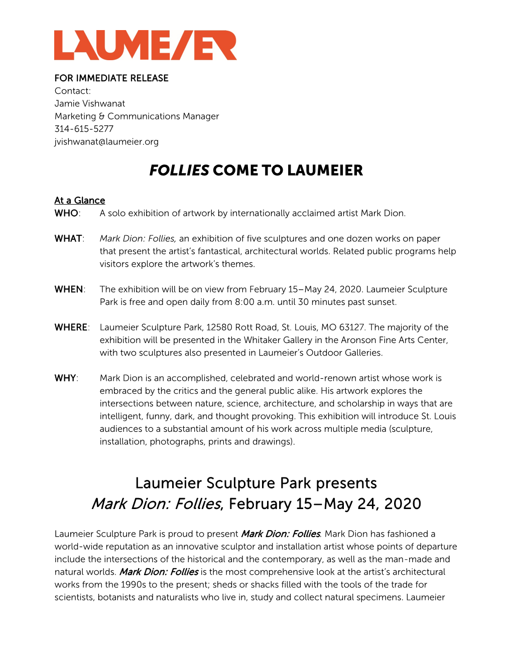 FOLLIES COME to LAUMEIER Laumeier Sculpture Park Presents Mark Dion: Follies, February 15–May 24, 2020