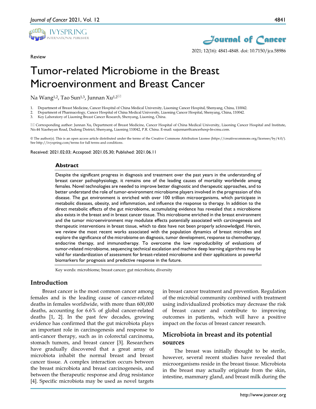 Tumor-Related Microbiome in the Breast Microenvironment and Breast Cancer Na Wang1,2, Tao Sun1,3, Junnan Xu1,2