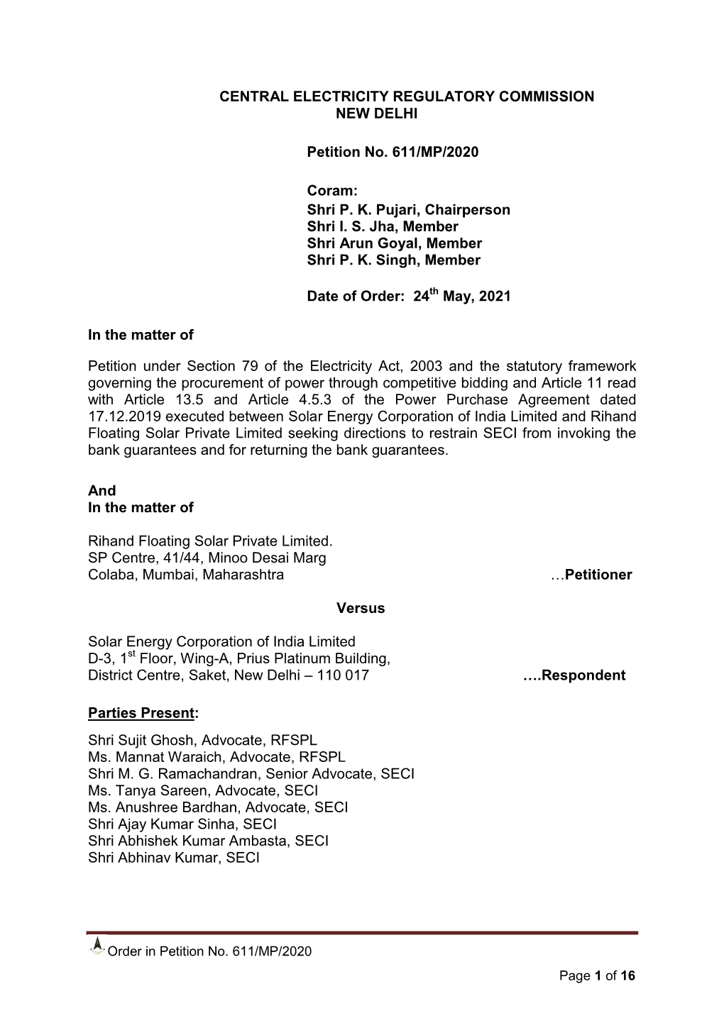 CENTRAL ELECTRICITY REGULATORY COMMISSION NEW DELHI Petition No. 611/MP/2020 Coram: Shri P. K. Pujari, Chairperson Shri I. S. Jh