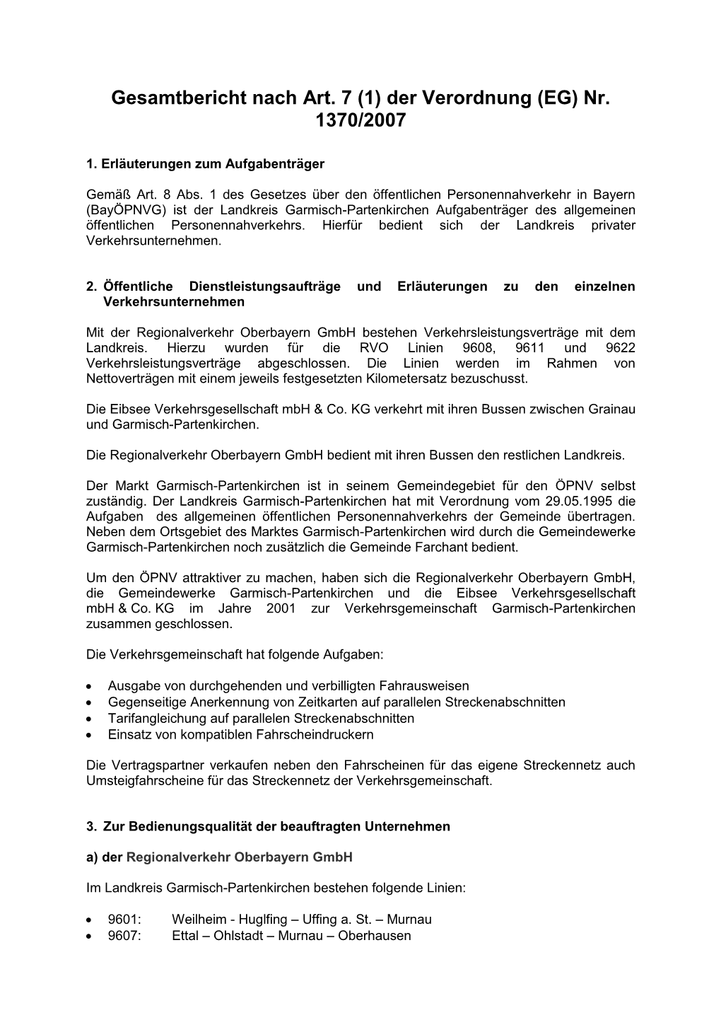 Gesamtbericht Nach Art. 7 (1) Der Verordnung (EG) Nr