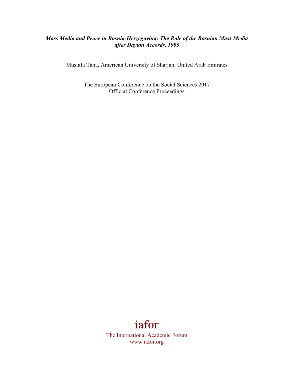 Mass Media and Peace in Bosnia-Herzegovina: the Role of the Bosnian Mass Media After Dayton Accords, 1995