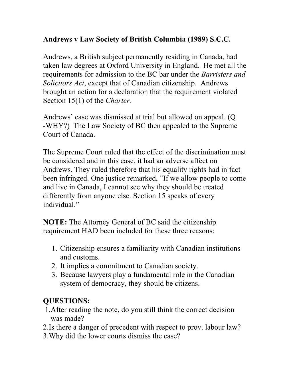 Andrews V Law Society of British Columbia (1989) S