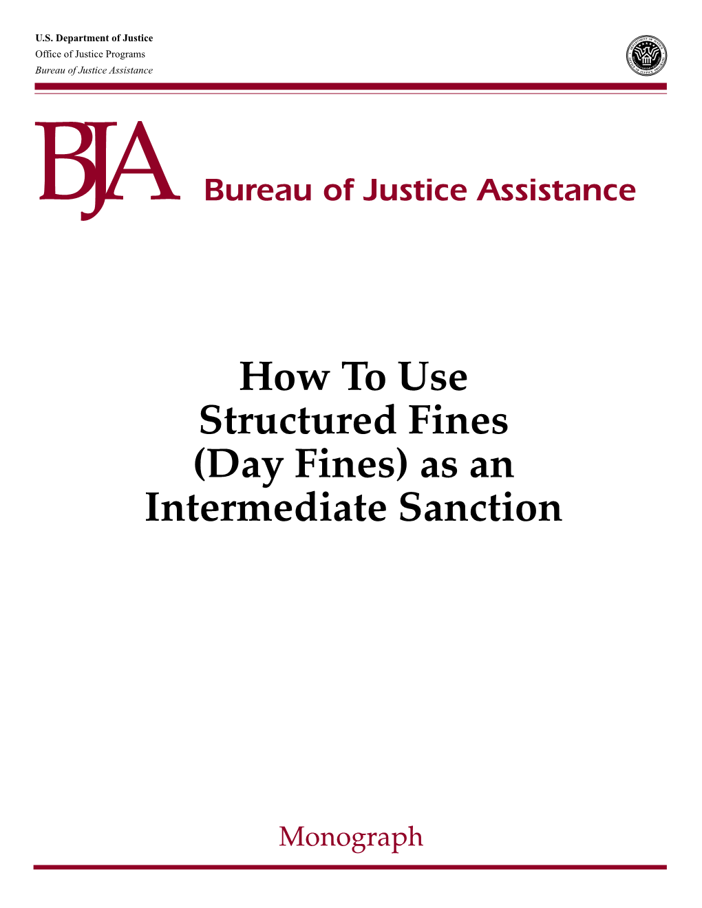 How to Use Structured Fines (Day Fines) As an Intermediate Sanction