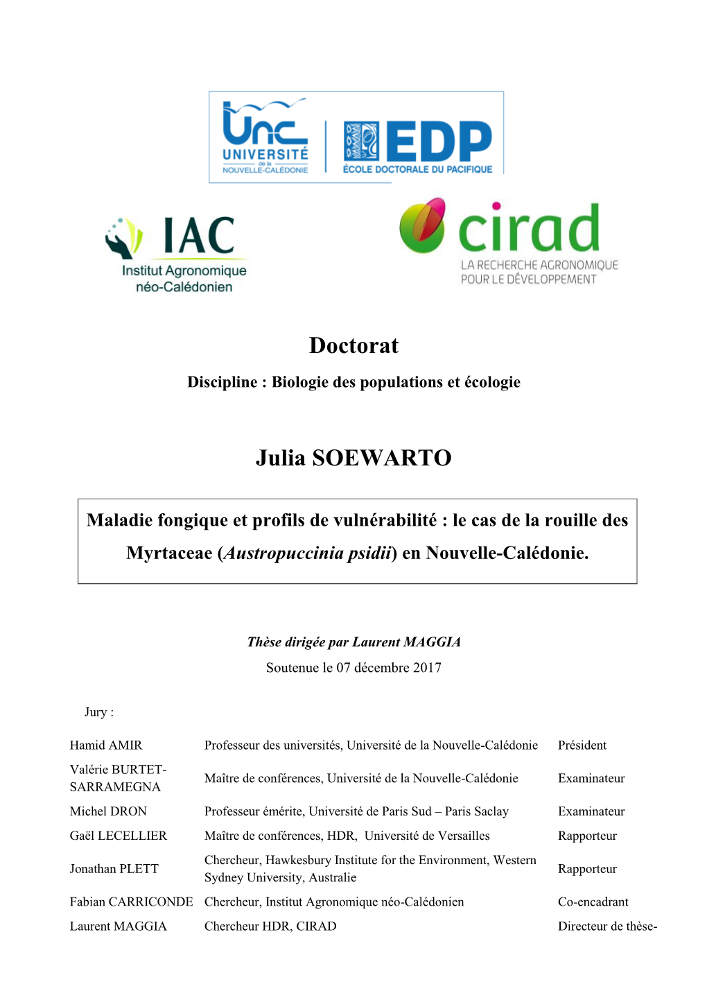 Le Cas De La Rouille Des Myrtaceae (Austropuccinia Psidii) En Nouvelle-Calédonie