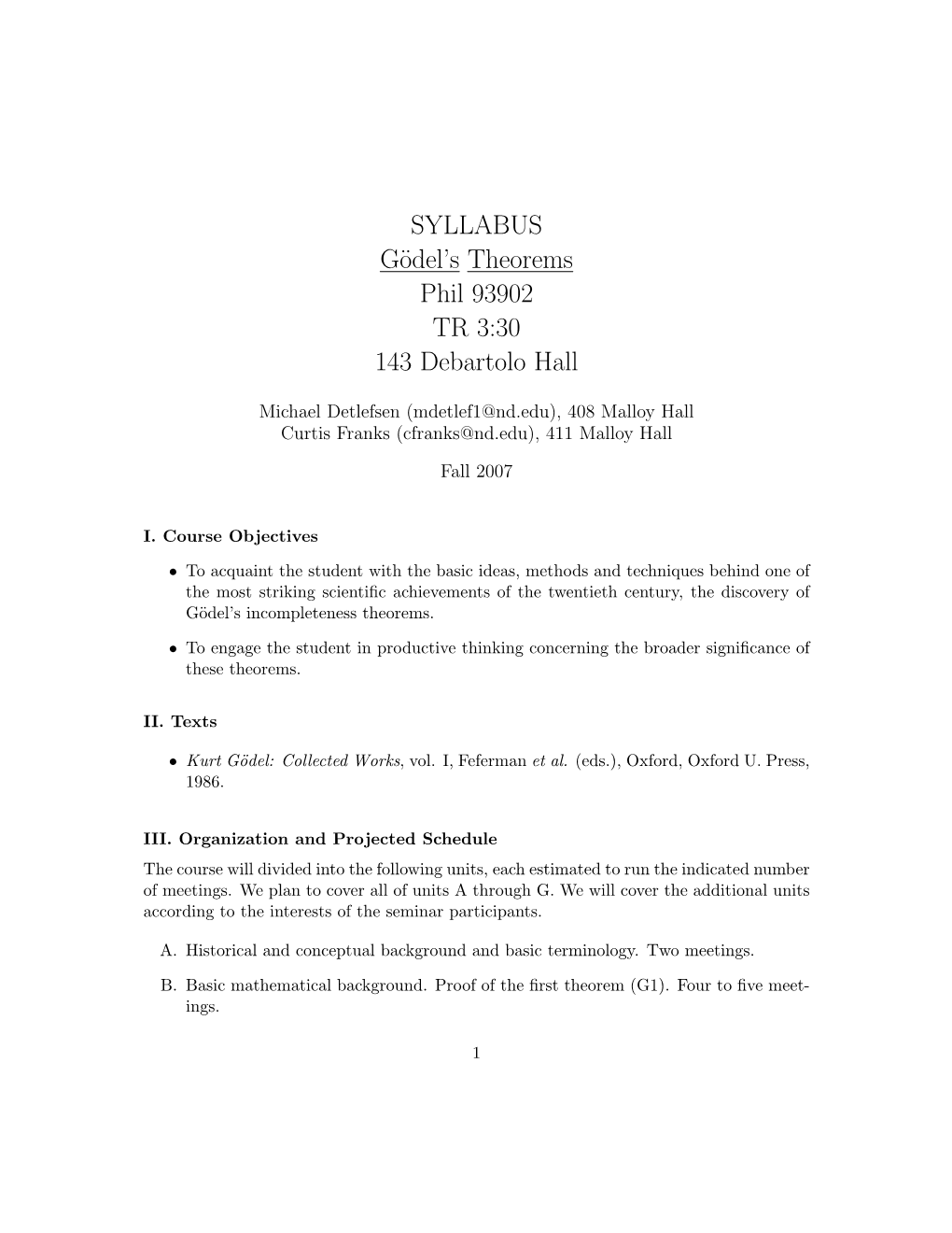 SYLLABUS Gödel's Theorems Phil 93902 TR 3:30 143 Debartolo Hall