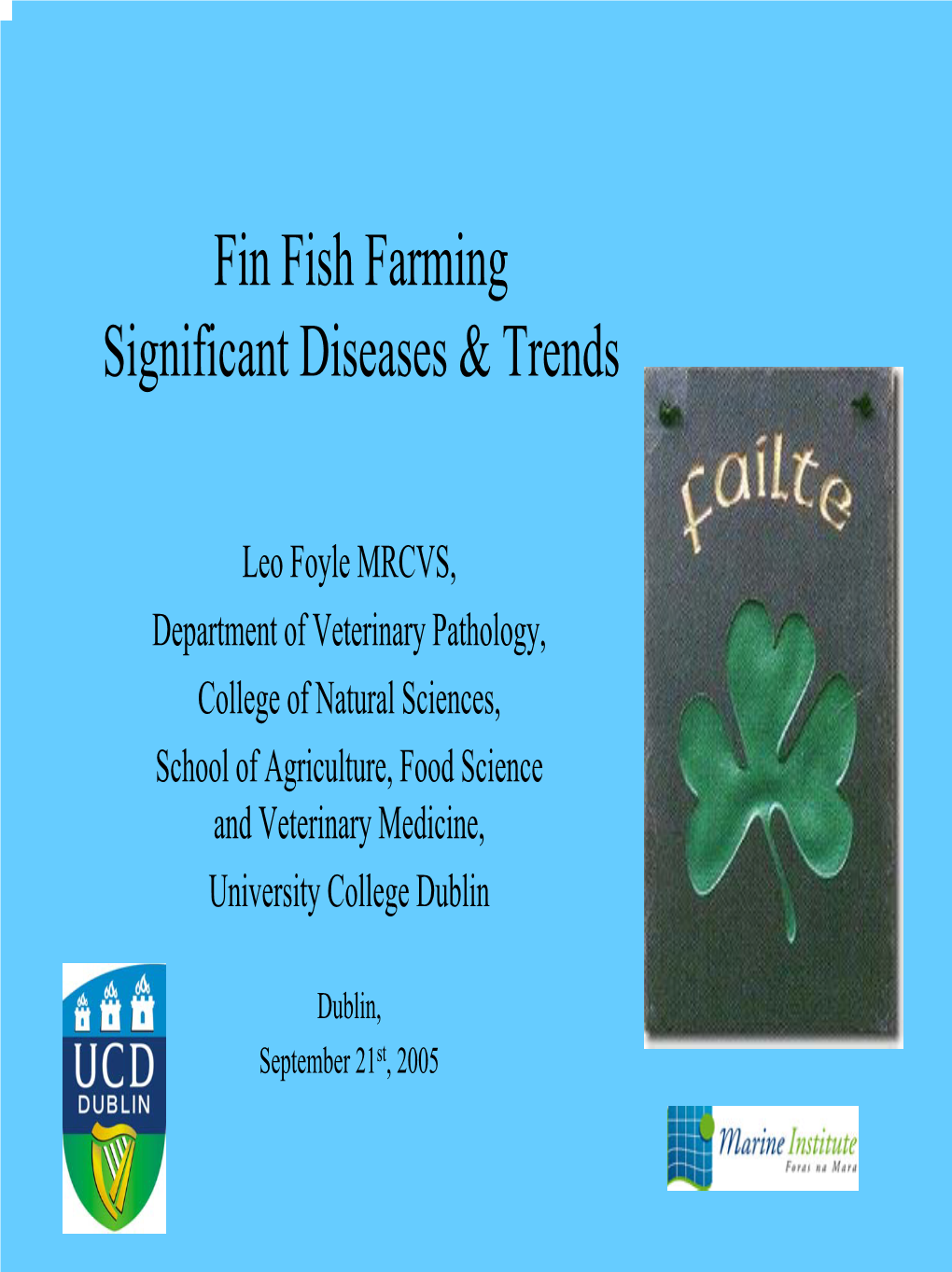 Fin Fish Farming Significant Diseases & Trends