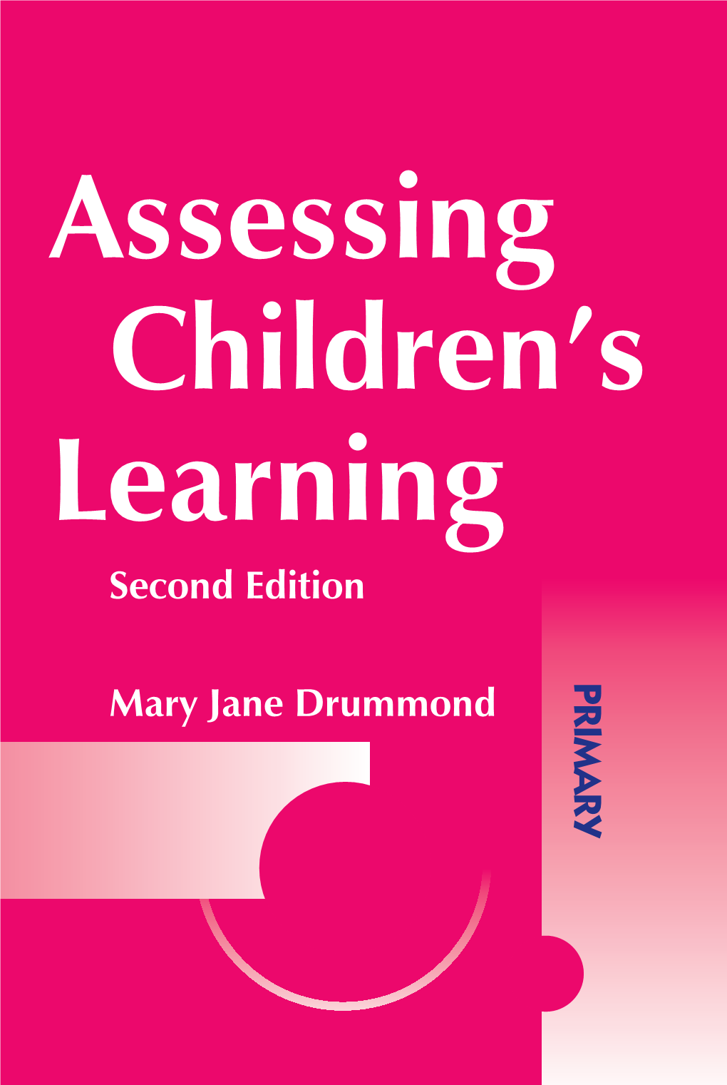 Second Edition Mary Jane Drummond