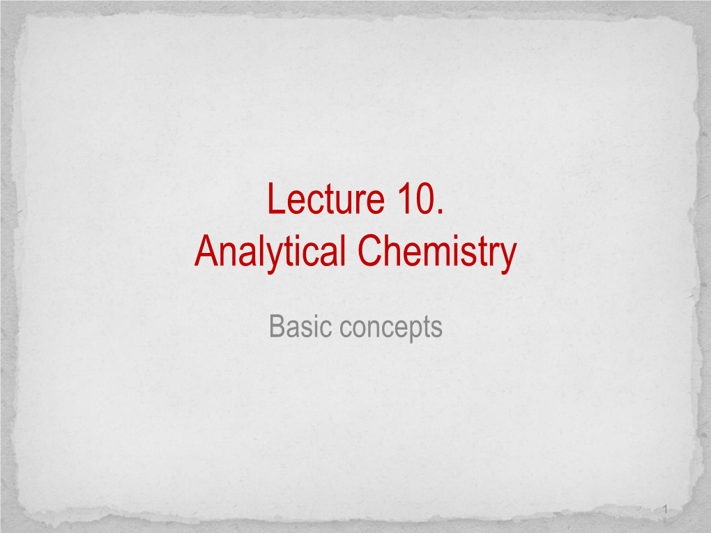 Lecture 10. Analytical Chemistry