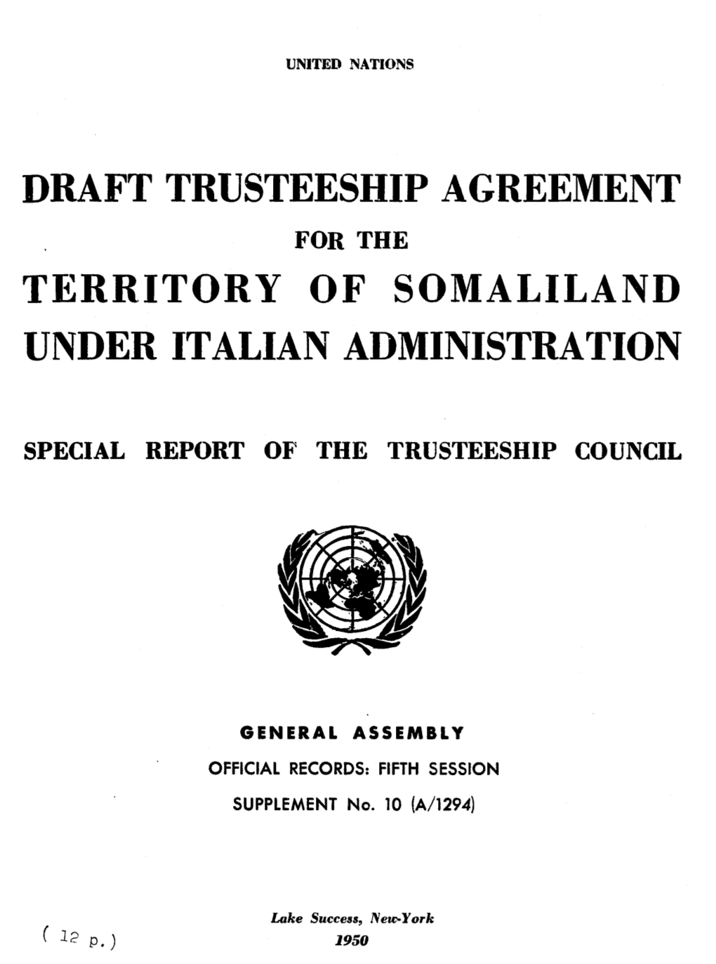 Draft Trusteeship Agreement Terr.Itory of Somaliland Under Italian Administration