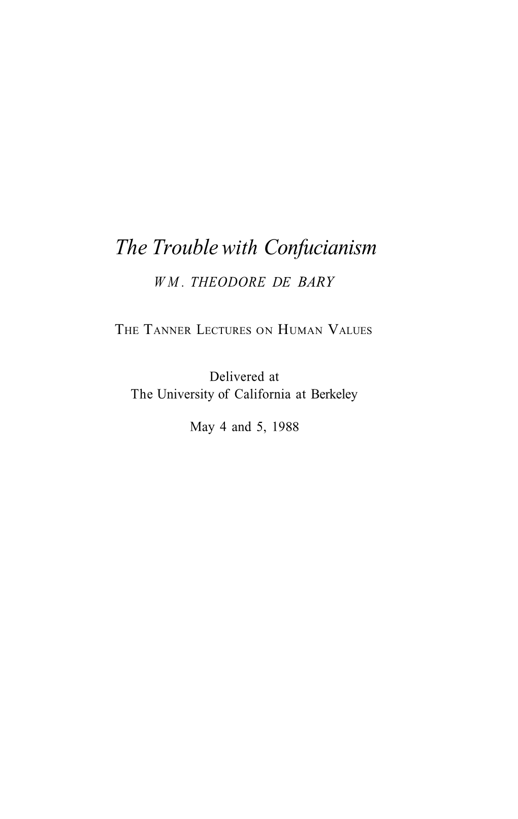 The Trouble with Confucianism