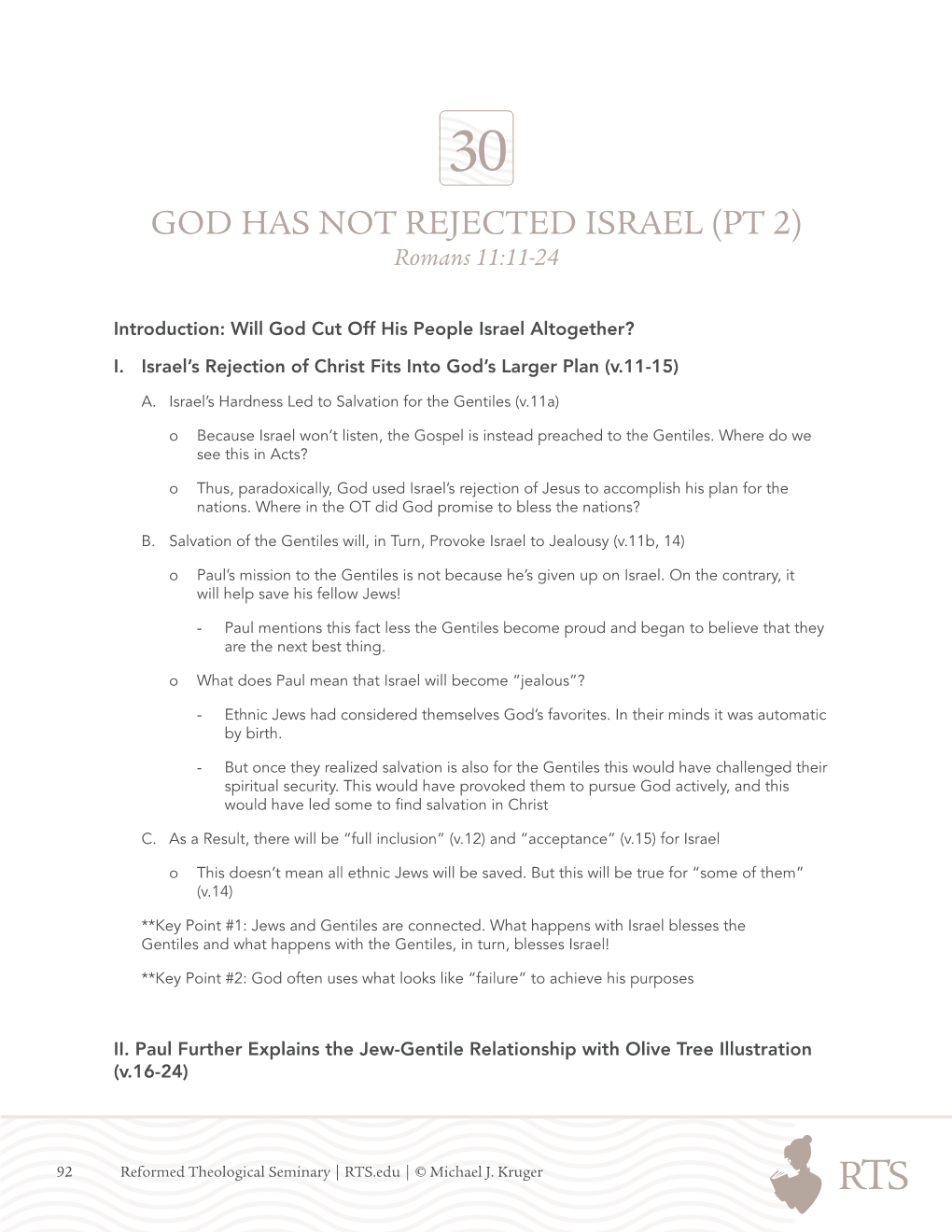 GOD HAS NOT REJECTED ISRAEL (PT 2) Romans 11:11-24