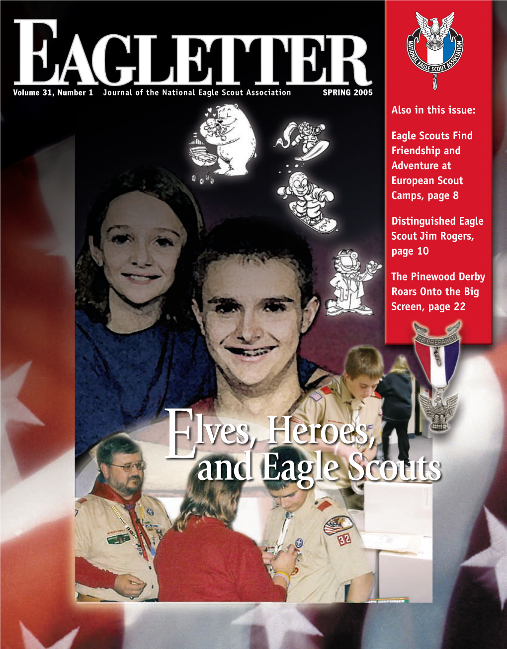 Elves, Heroes, and Eagle Scouts
