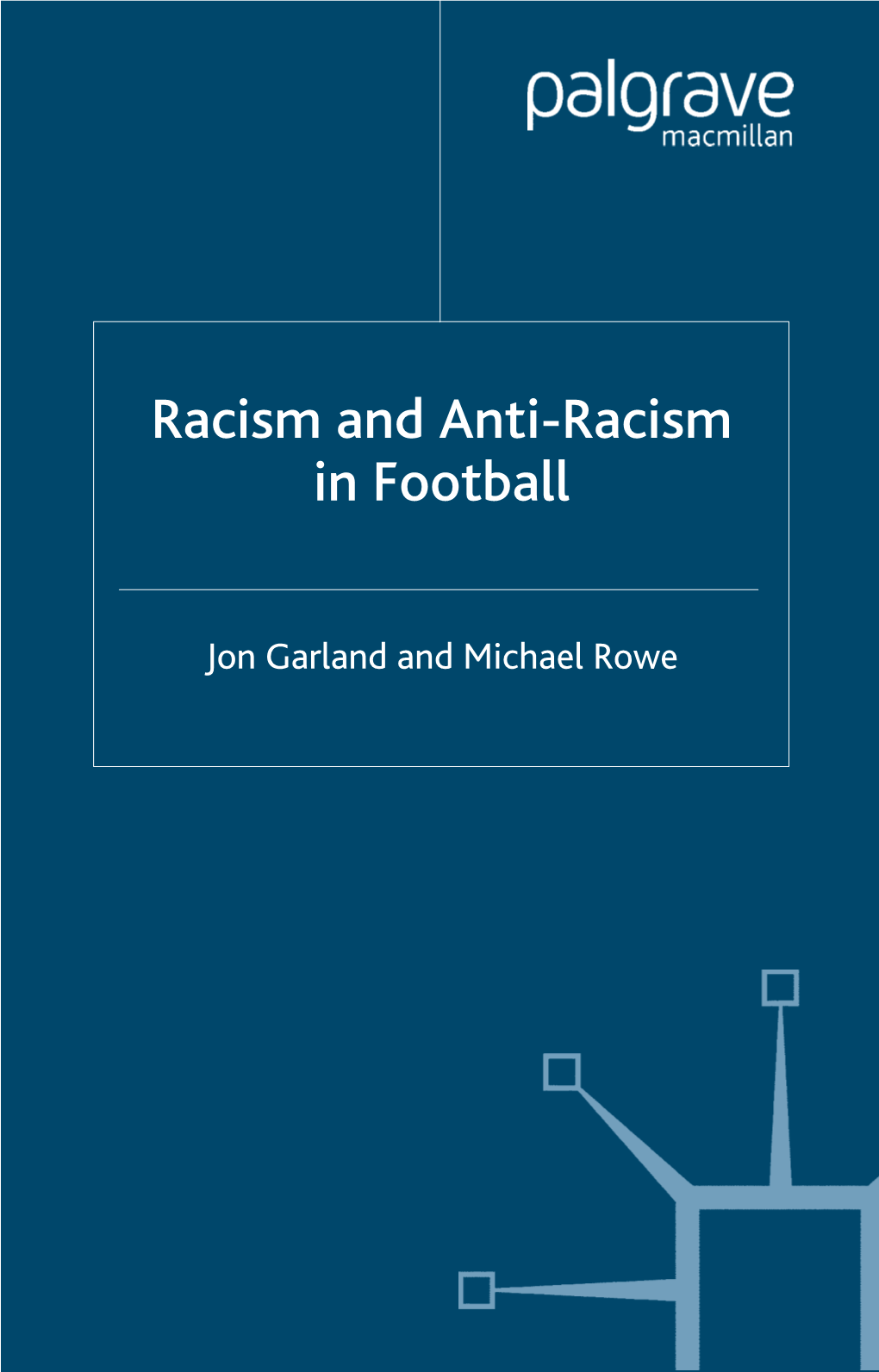 Racism and Anti-Racism in Football