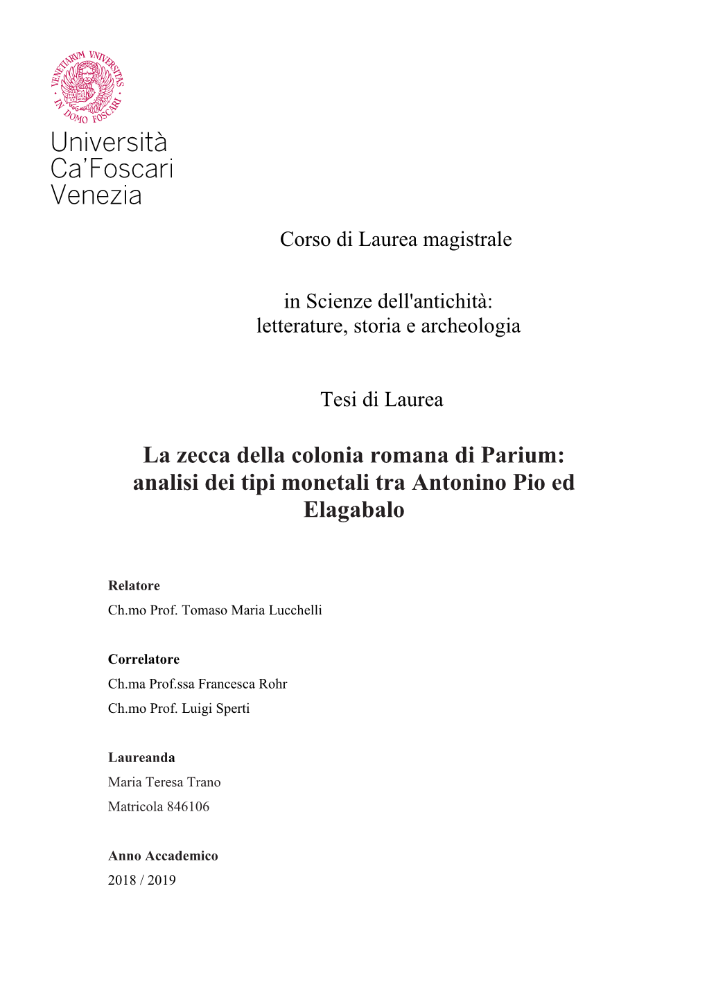 La Zecca Della Colonia Romana Di Parium: Analisi Dei Tipi Monetali Tra Antonino Pio Ed Elagabalo