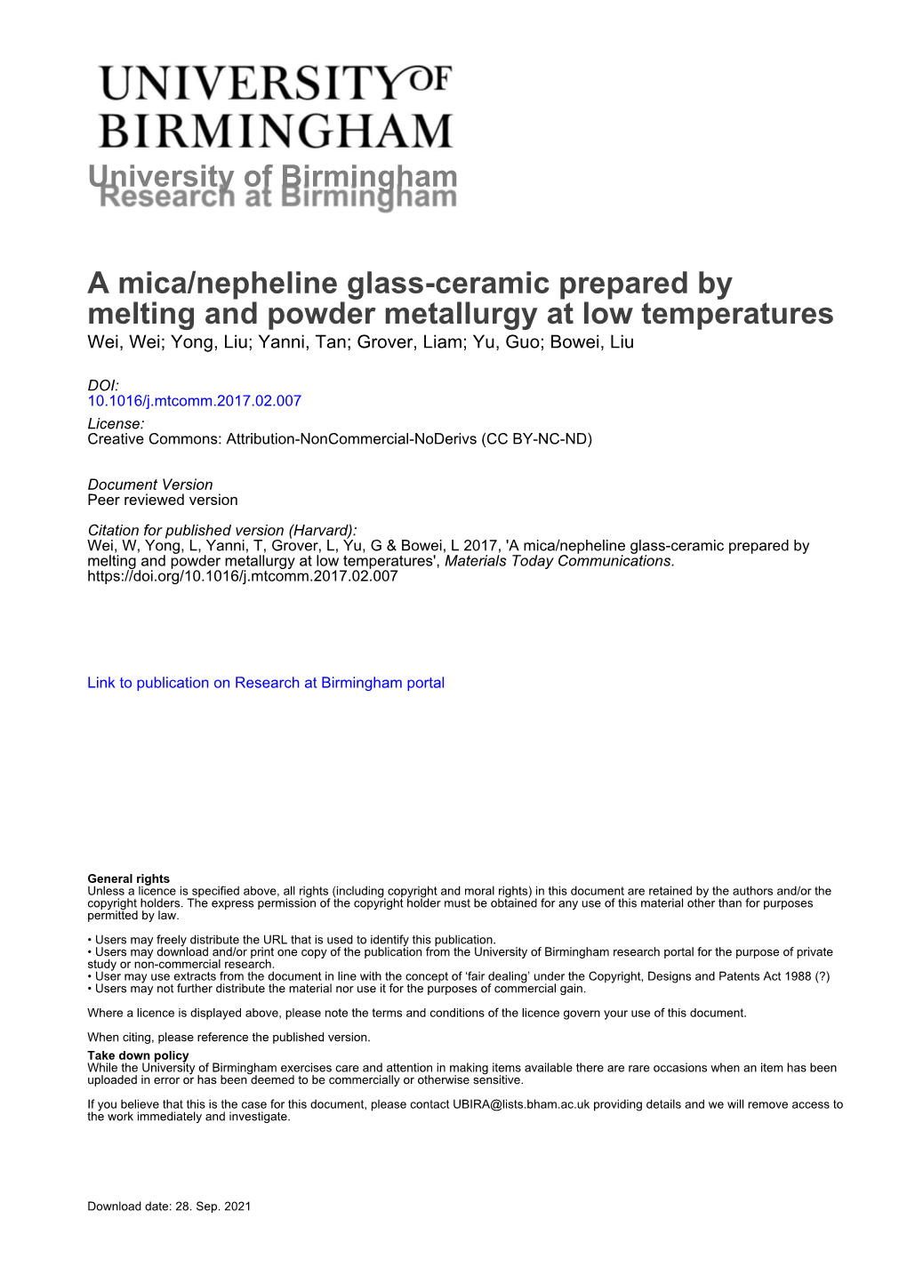 A Mica/Nepheline Glass-Ceramic Prepared by Melting and Powder Metallurgy at Low Temperatures Wei, Wei; Yong, Liu; Yanni, Tan; Grover, Liam; Yu, Guo; Bowei, Liu