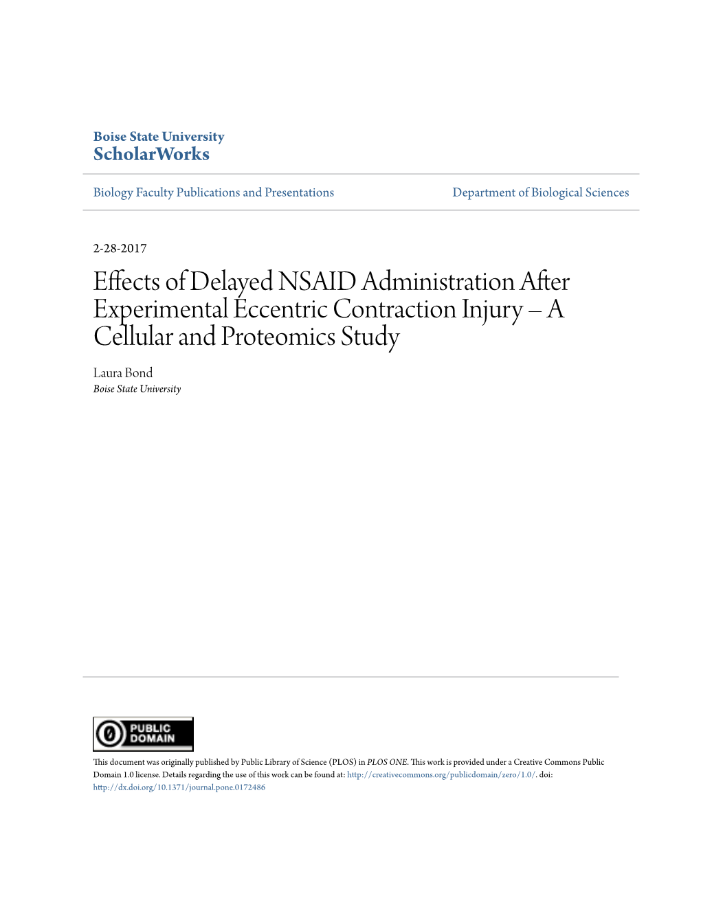 Effects of Delayed NSAID Administration After Experimental Eccentric Contraction Injury – a Cellular and Proteomics Study Laura Bond Boise State University