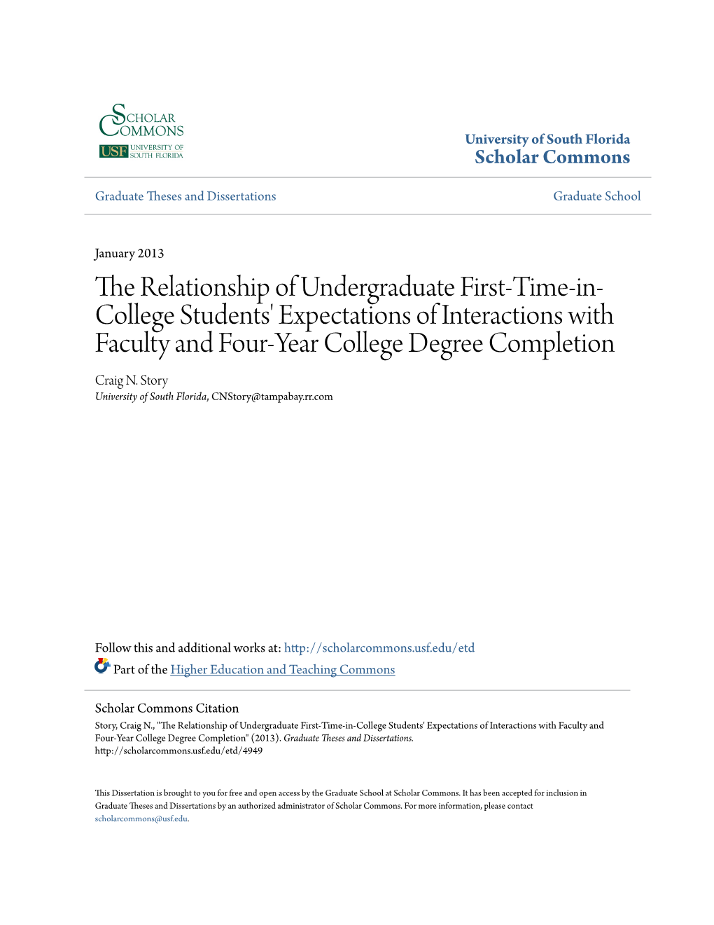 The Relationship of Undergraduate First-Time-In-College Students' Expectations of Interactions with Faculty and Four-Year College Degree Completion" (2013)