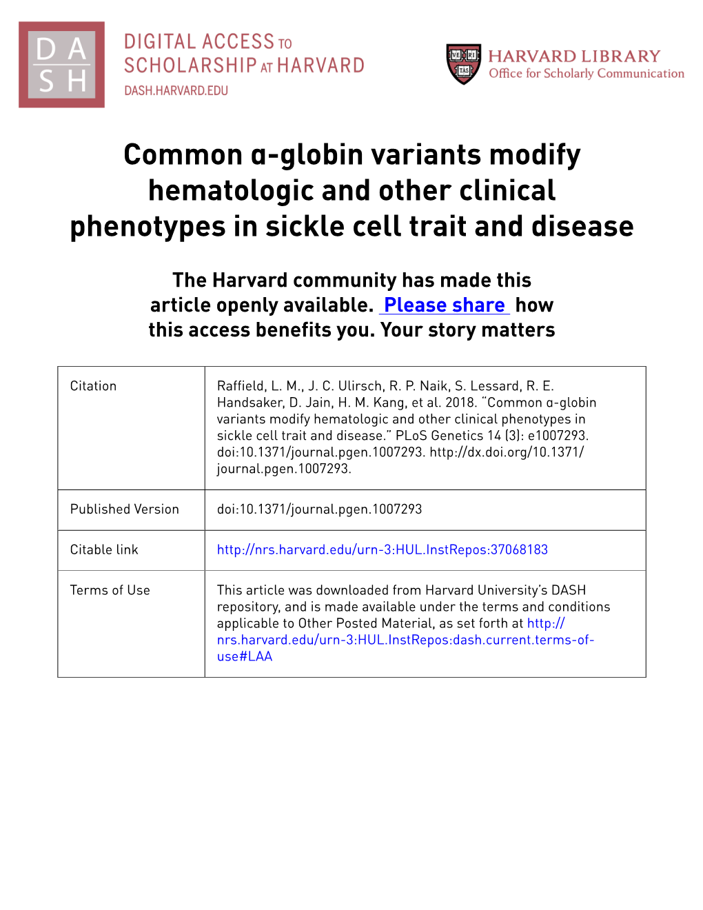 Globin Variants Modify Hematologic and Other Clinical Phenotypes in Sickle Cell Trait and Disease