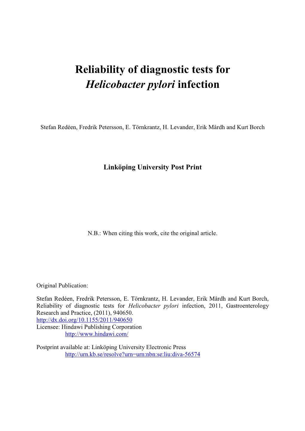 Reliability of Diagnostic Tests for Helicobacter Pylori Infection