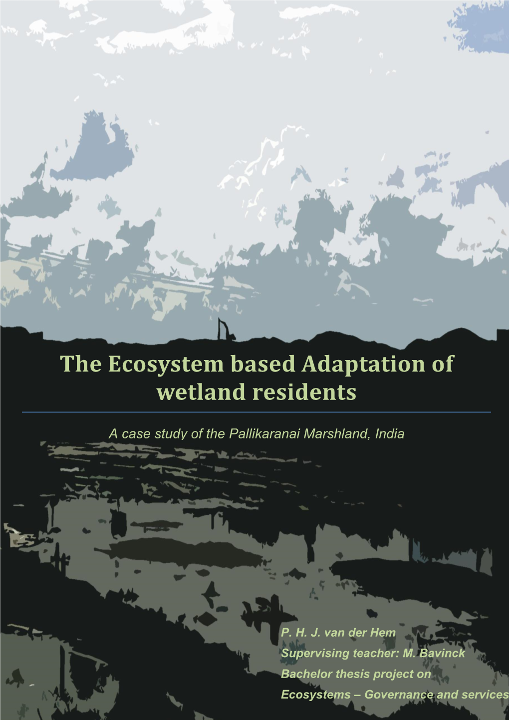 The Ecosystem Based Adaptation of Residents in Wetlands