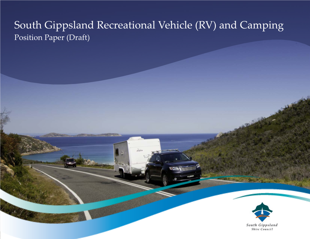 South Gippsland Recreational Vehicle (RV) and Camping Position Paper (Draft)