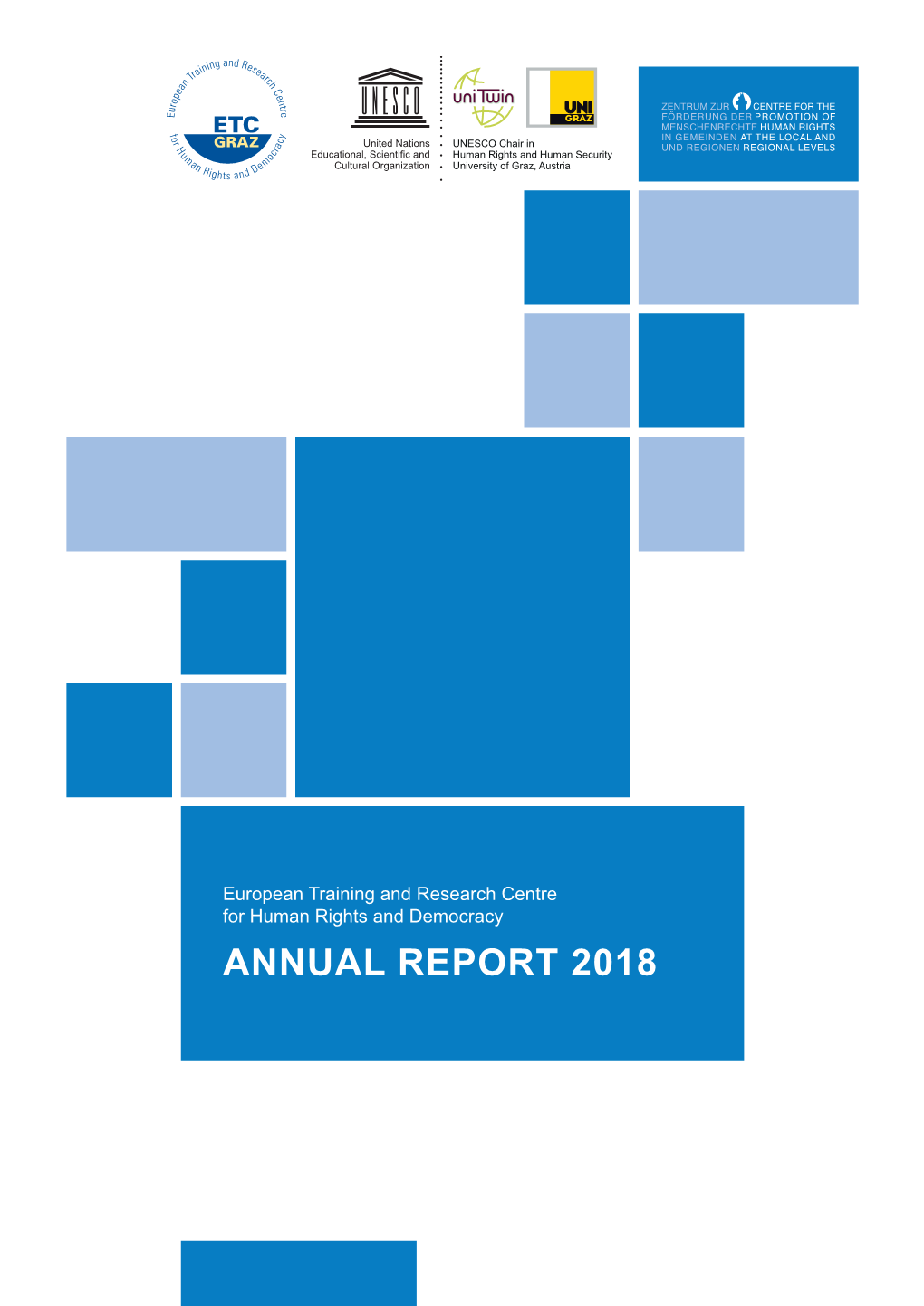 ANNUAL REPORT 2018 ETC Annual Report 2018
